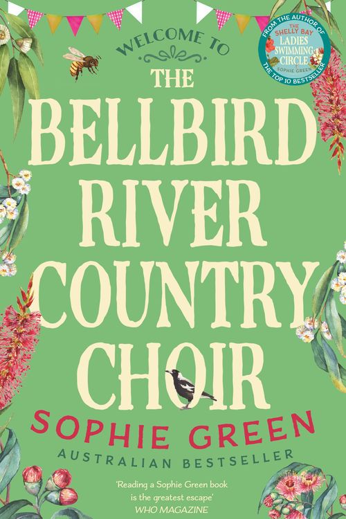 Cover Art for 9780733649509, The Bellbird River Country Choir by Sophie Green