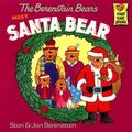 Cover Art for 9781590192481, The Berenstain Bears Meet Santa Bear, by Stan Berenstain, Jan Berenstain, Jan Berenstain
