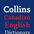 Cover Art for 9780007398492, Collins Canadian English Dictionary and Thesaurus - Paperback by Unknown