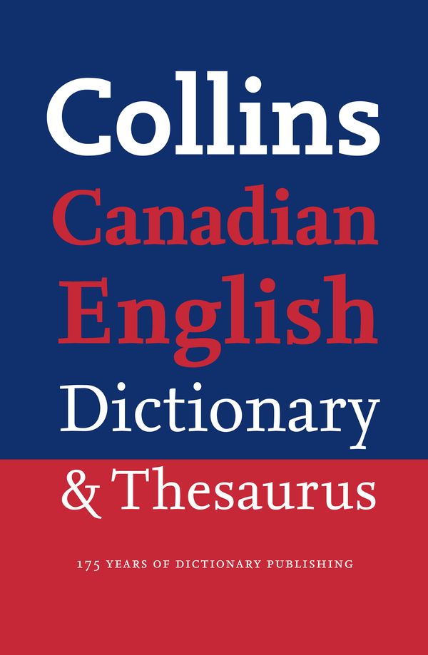 Cover Art for 9780007398492, Collins Canadian English Dictionary and Thesaurus - Paperback by Unknown