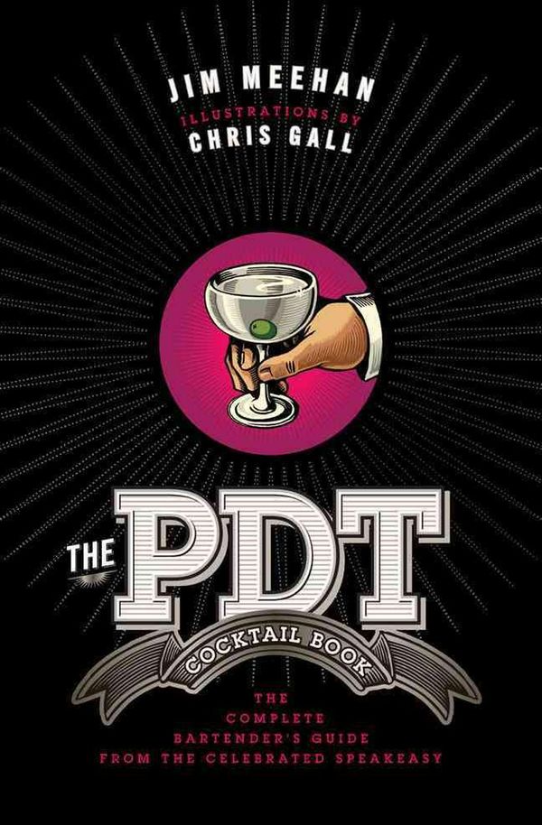 Cover Art for 9781402779237, The PDT Cocktail Book by Jim Meehan