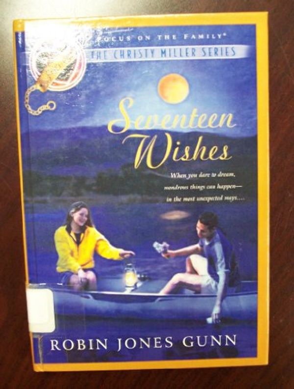 Cover Art for 9780613874595, Seventeen Wishes by Robin Jones Gunn