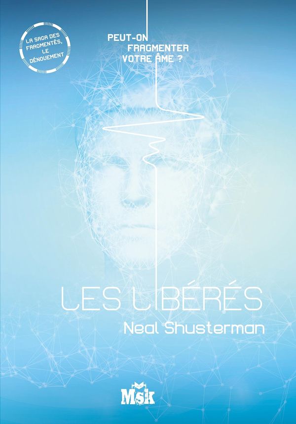 Cover Art for 9782702440636, Les Liberes [French] by Neal Shusterman