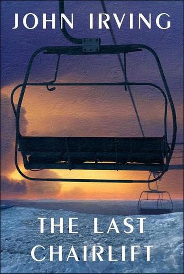 Cover Art for 9781501189272, The Last Chairlift by John Irving