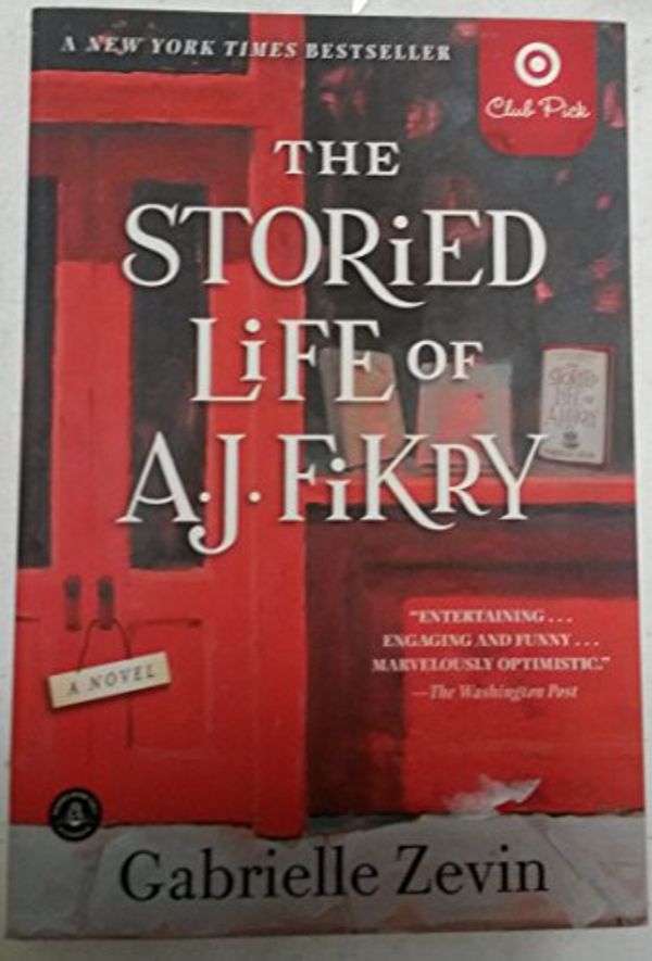 Cover Art for 9781616206314, The Storied Life of A. J. Jikry. Target Book Club Edition by Gabrielle Zevin