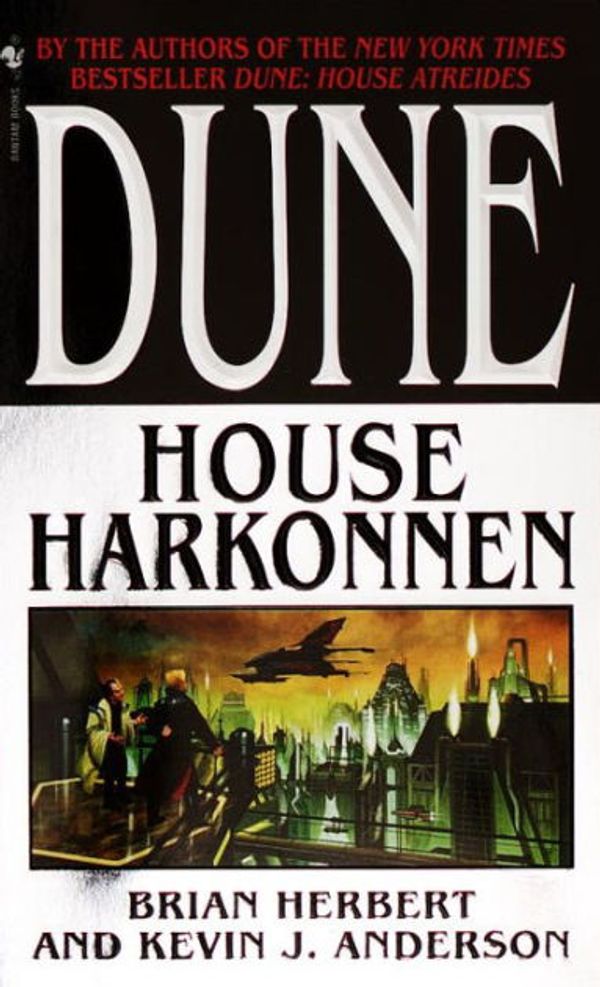 Cover Art for 9780553897838, Dune: House Harkonnen by Brian Herbert, Kevin J. Anderson