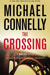 Cover Art for 9781455563821, The Crossing by Michael Connelly
