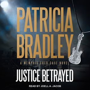 Cover Art for 9781977302083, Justice Betrayed by Patricia Bradley