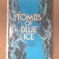 Cover Art for 9780672520112, Tombs of Blue Ice by Ron Faust