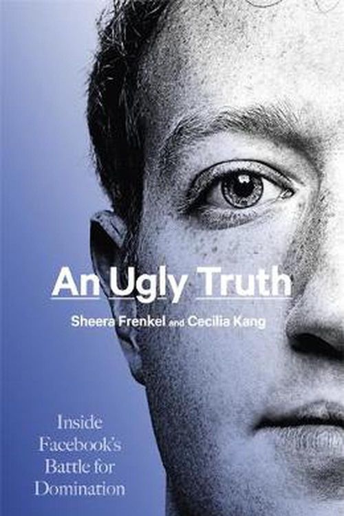 Cover Art for 9781408712702, At Any Cost: The Inside Story of the Rise - and Reckoning - of Facebook by Sheera Frenkel, Cecilia Kang