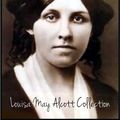 Cover Art for 9781300001409, Louisa May Alcott Collection: Little Women, Little Men, Jo's Boys, Eight Cousins, Rose in Bloom by Alcott Louisa May