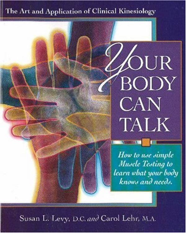 Cover Art for 9780934252683, Your Body Can Talk by Susan L. Levy