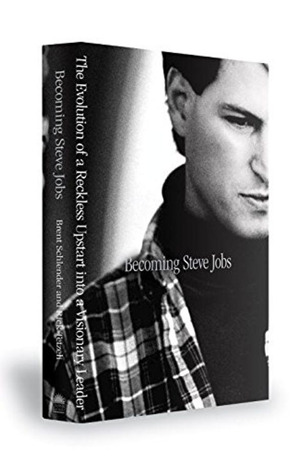 Cover Art for 9780804138369, Becoming Steve Jobs by Brent Schlender