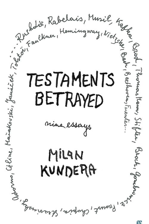 Cover Art for 9780571173372, Testaments Betrayed by Milan Kundera