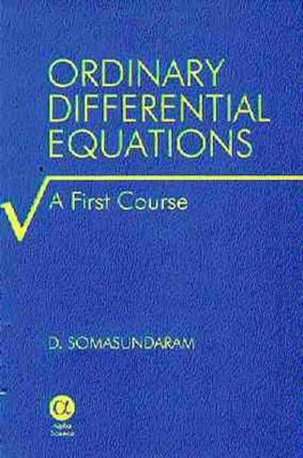 Cover Art for 9781842650691, Ordinary Differential Equations by D. Somasundaram
