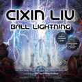 Cover Art for 9781427287021, Ball Lightning by Cixin Liu