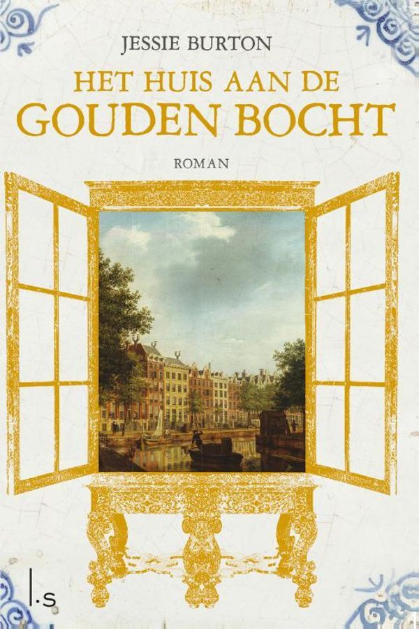 Cover Art for 9789021809526, Het huis aan de gouden bocht by Jessie Burton, Mieke Trouw-Luyckx