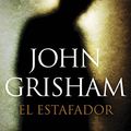 Cover Art for 9788401354601, El Estafador / The Racketeer by John Grisham