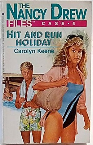 Cover Art for 9780671625603, Hit and Run Holiday (Nancy Drew Files, Case No 5) by Carolyn Keene