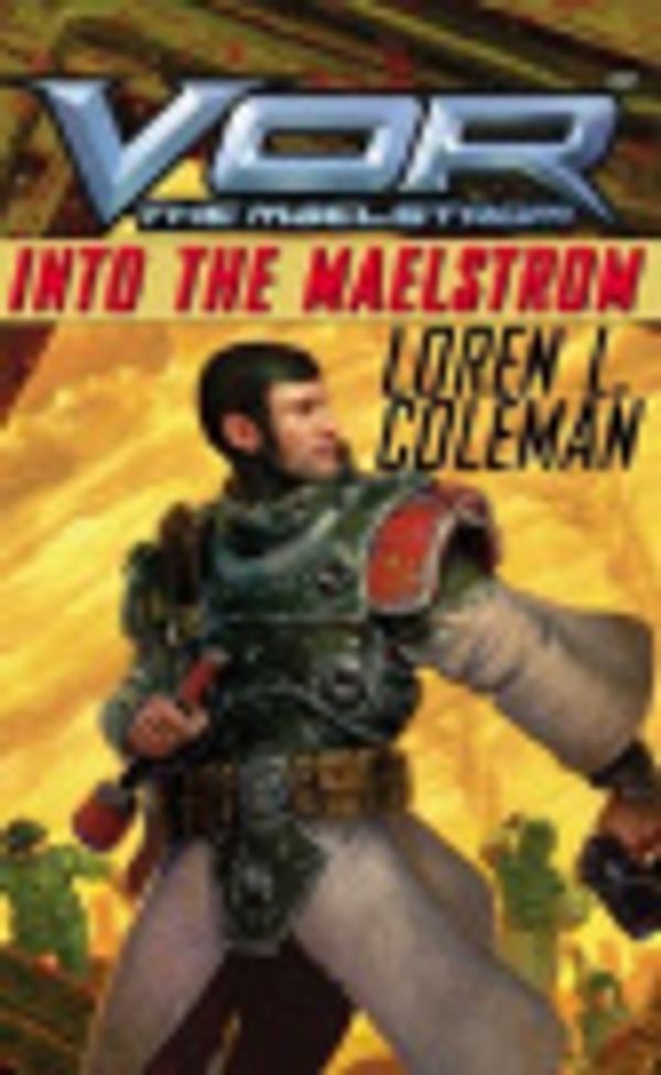 Cover Art for 9780759580749, Vor: Into the Maelstrom by Loren L. Coleman