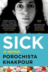 Cover Art for 9781786896049, Sick by Porochista Khakpour