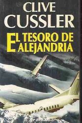 Cover Art for 9788401466052, El Tesoro De Alejandria by Cussler