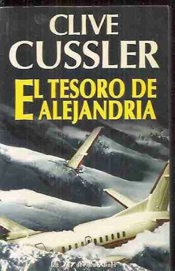 Cover Art for 9788401466052, El Tesoro De Alejandria by Cussler