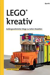 Cover Art for 9783864901812, LEGO®-Baukunst: Kreative Wege zu tollen Modellen by Jordan Robert Schwartz