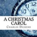 Cover Art for 9781548864484, A Christmas Carol by Charles Dickens