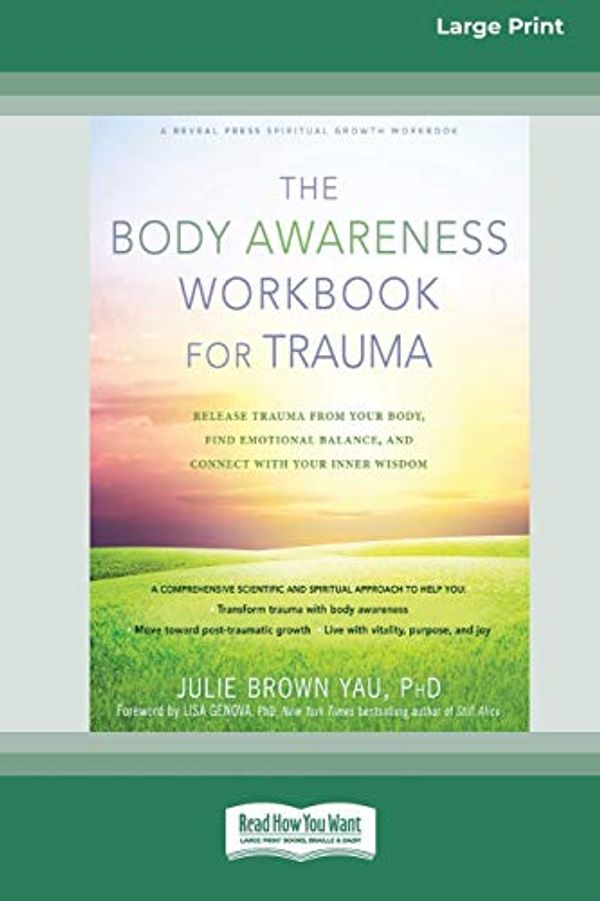 Cover Art for 9780369356420, The Body Awareness Workbook for Trauma by Julie Brown Yau