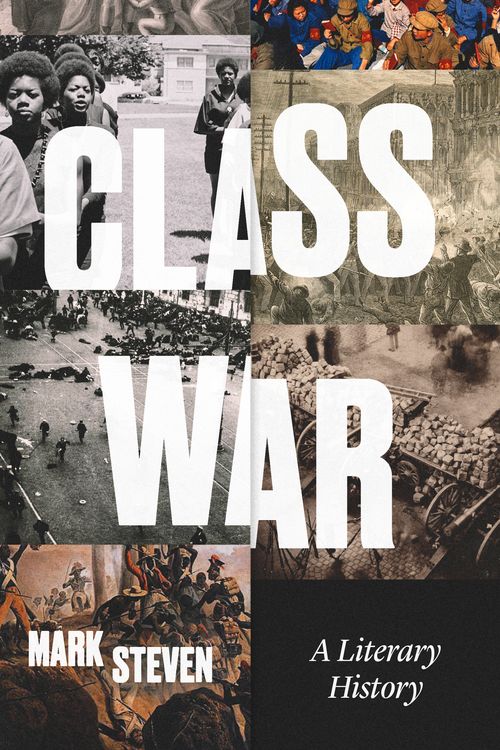 Cover Art for 9781839760693, Class War by Mark Steven