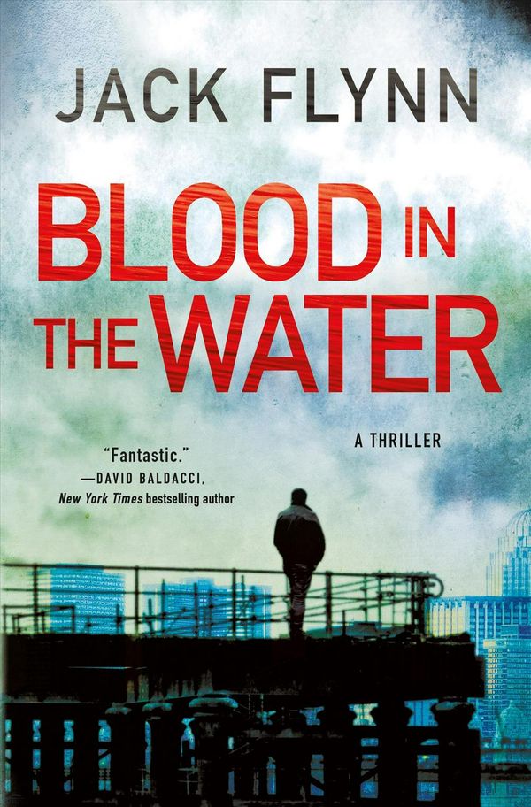 Cover Art for 9781250090171, Blood in the Water by Jack Flynn