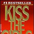 Cover Art for 9780446601245, Kiss the Girls by James Patterson
