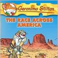 Cover Art for B004IGWT56, The Race Across America (Geronimo Stilton Series #37) by Geronimo Stilton by By Geronimo Stilton
