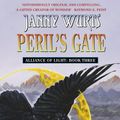 Cover Art for 9780007101061, Peril's Gate - The Alliance Of Light: Book Three by Janny Wurts