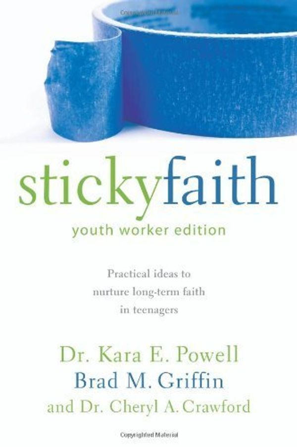 Cover Art for B00C6OS988, Sticky Faith Youth Worker Edition PB by Powell Griffin & Crawford Youth worker edition (2011) by 