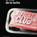Cover Art for 9788499088174, El club de la lucha / The Fight Club by Chuck Palahniuk