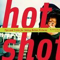 Cover Art for 9780811866408, Hot Shots by Kevin Meredith