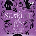 Cover Art for 9780007589227, The Dance in the Dark by Sophie Cleverly