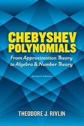 Cover Art for 9780486842332, Chebyshev Polynomials: From Approximation Theory to Algebra and Number Theory: Second Edition by Theodore J. Rivlin