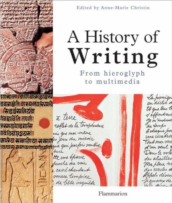 Cover Art for 9782080108876, A History of Writing by Anne-Marie Christin