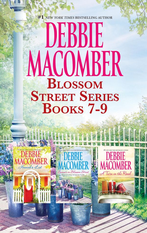Cover Art for 9781489210005, Debbie MacOmber Blossom Street Series Books 7-9/Summer On Blossom Street/Hannah's List/A Turn In The RoadA Blossom Street Novel Book 7 by Debbie Macomber