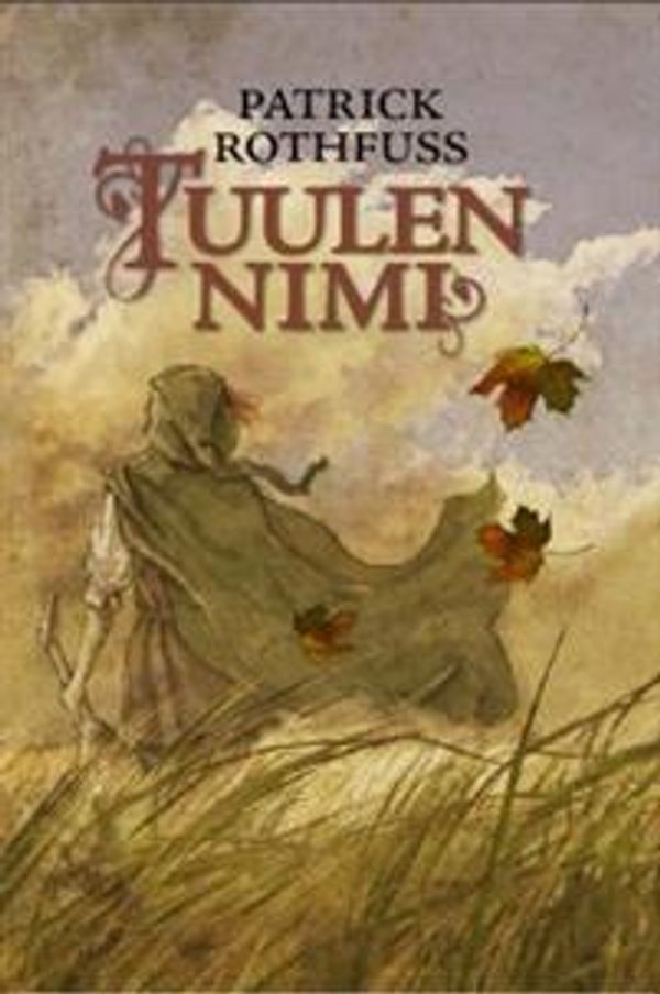 Cover Art for 9789525802047, Tuulen nimi by Patrick Rothfuss