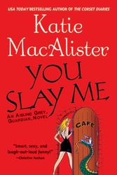 Cover Art for 9780451411525, You Slay Me by Katie MacAlister