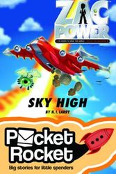 Cover Art for 9781921848841, Zac Power - Sky High by H. I. Larry