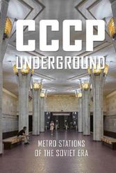 Cover Art for 9783716518632, Cccp Underground: Metro Stations of the Soviet Era by Frank Herfort