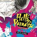 Cover Art for B085D8QYD5, Hell’s Paradise: Jigokuraku, Vol. 1 by Yuji Kaku