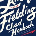 Cover Art for 9780316187510, The Art of Fielding by Chad Harbach