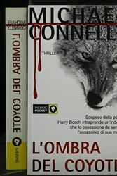 Cover Art for 9788838482212, L'ombra del coyote by Michael Connelly