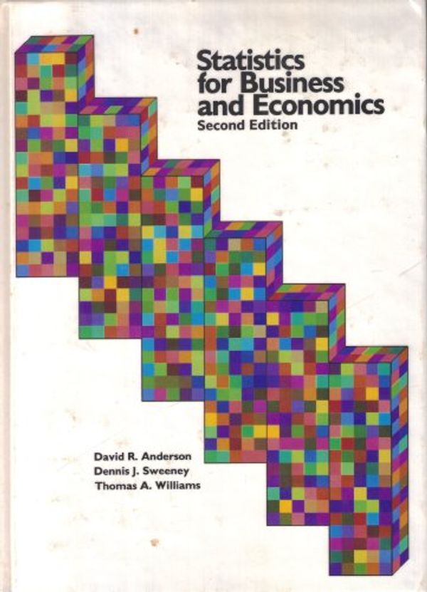 Cover Art for 9780314778116, Statistics for Business and Economics (2nd Edition) by David Ray Anderson